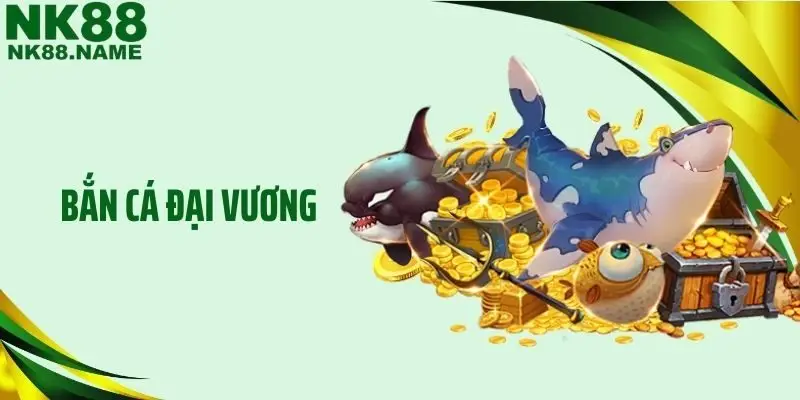 Bắn Cá Đại Vương NK88 - Hệ Thống Vũ Khí, Vật Phẩm Mạnh Mẽ